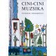 Cini-Cini Muzsika - Óvodások verseskönyve  -  Londoni Készleten